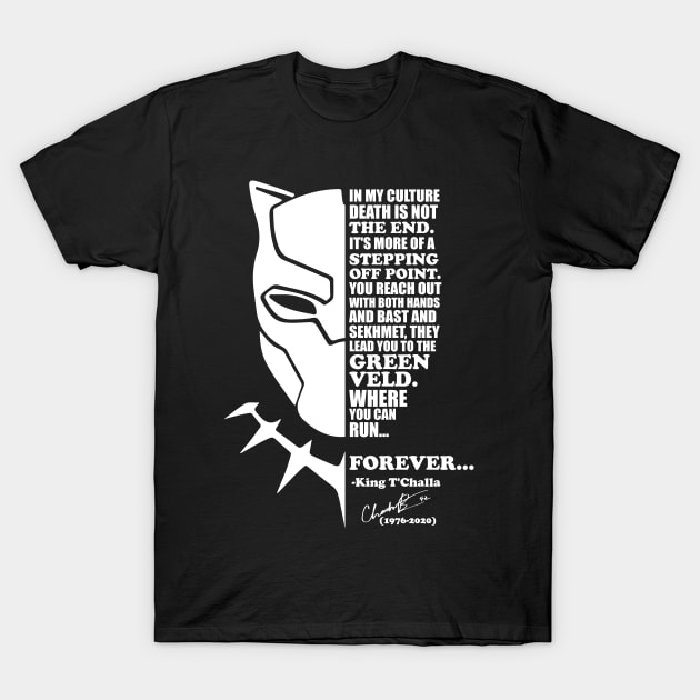 Chadwick Boseman Black Panther Quote white T-Shirt by Hellgrafic